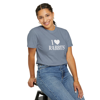 I ♥ Rabbits – Garment-Dyed Unisex Tee for Bunthusiasts - I Love Rabbits T-Shirt for Bunny Lovers