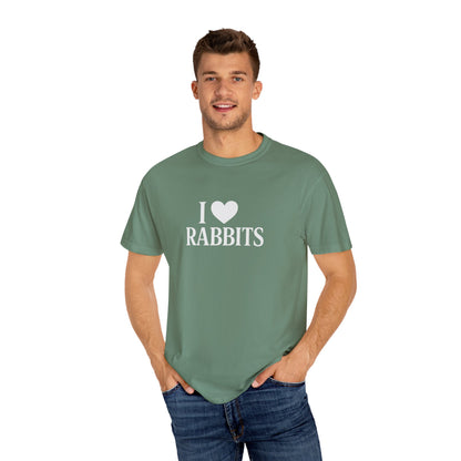 I ♥ Rabbits – Garment-Dyed Unisex Tee for Bunthusiasts - I Love Rabbits T-Shirt for Bunny Lovers