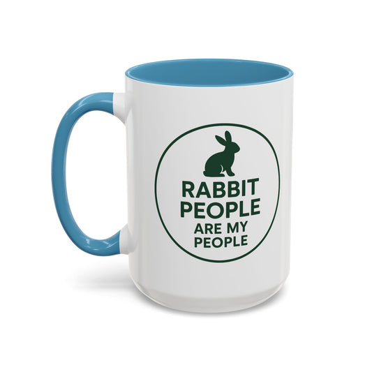 Rabbit People Are My People Ceramic Mug – Multiple Accent Colors Coffee Mug - Two Sizes: 11 oz & 15 oz