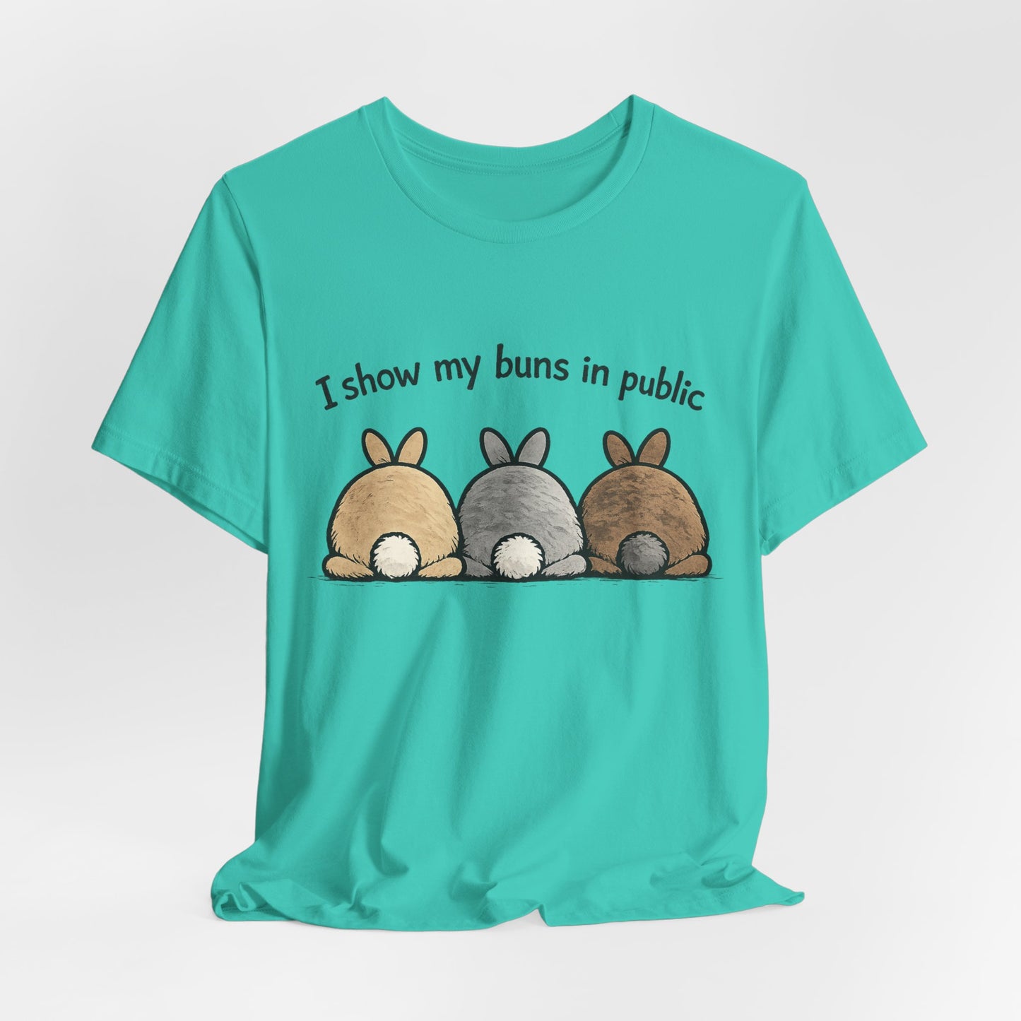 "I Show My Buns in Public" T-Shirt – Rabbit Show Exhibitor Tee | Funny Unisex Bunny Apparel