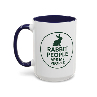 Rabbit People Are My People Ceramic Mug – Multiple Accent Colors Coffee Mug - Two Sizes: 11 oz & 15 oz