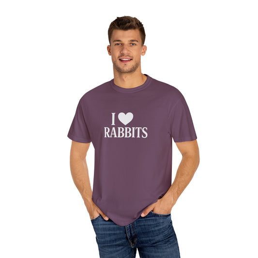 I ♥ Rabbits – Garment-Dyed Unisex Tee for Bunthusiasts - I Love Rabbits T-Shirt for Bunny Lovers
