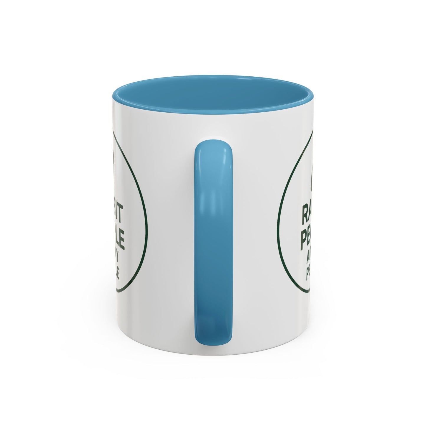 Rabbit People Are My People Ceramic Mug – Multiple Accent Colors Coffee Mug - Two Sizes: 11 oz & 15 oz
